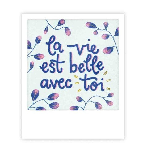 Mini carte - La vie est belle avec toi - MP1047FR