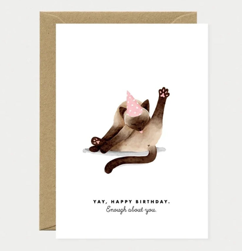 Carte A6 avec enveloppe - Happy Bday, enough about you