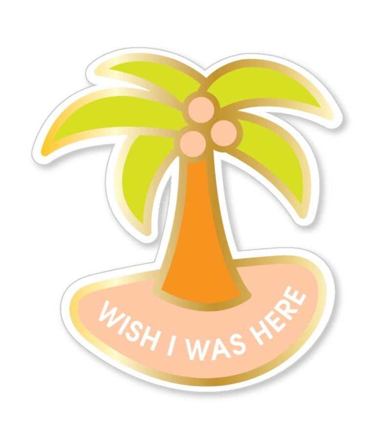 Sticker - Wish I was here
