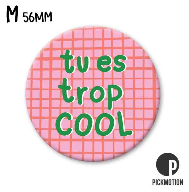 Magnet - Tu es trop cool - MM1974FR