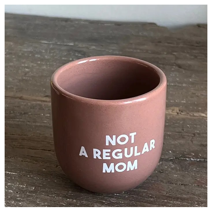 Mug - Not a regular mom