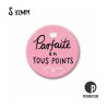 Petit magnet - Parfaite en tous points - MS0583FR