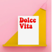 Carte postale - Dolce vita
