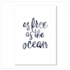 Affiche A3 As free as the ocean