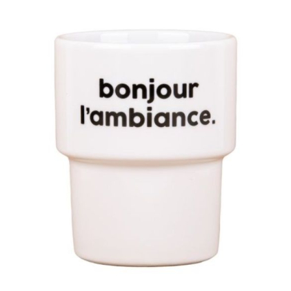 Gobelet Bonjour l'ambiance