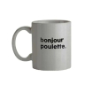 Tasse Bonjour poulette