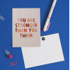 Carte - You are stronger than you think