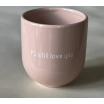 Mug - PS : still love you - rose