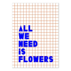 Carnet - All we need is flowers