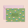 Carte avec enveloppe - Maman d'amour