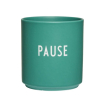 Favourite cup - Pause - Green