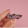 Broche - Bisou