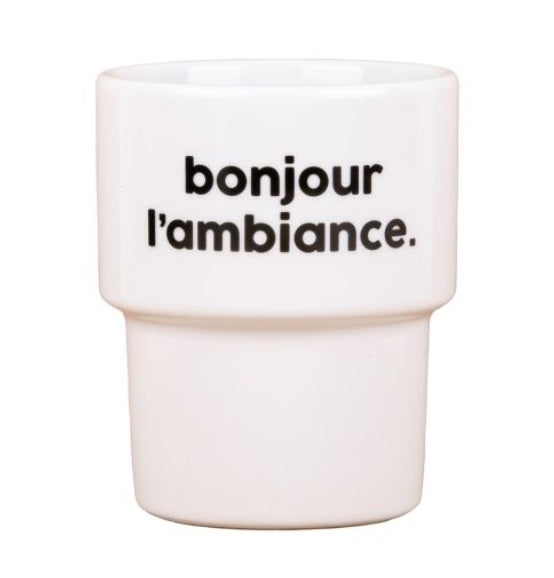 Gobelet Bonjour l'ambiance
