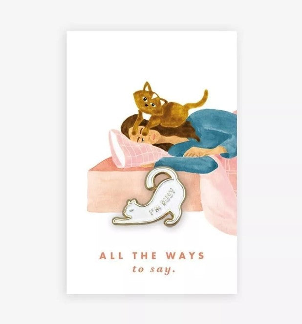Pin's - Busy cat