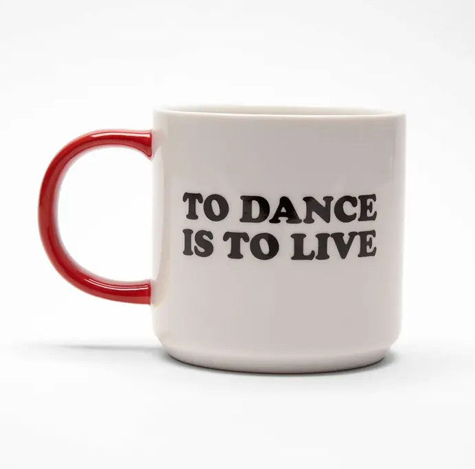 Mug To dance is to live Peanuts
