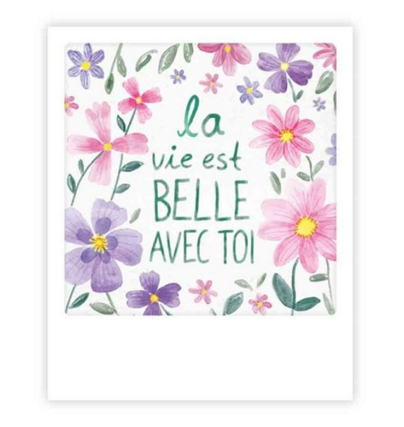 Mini carte postale - Le vie est belle avec toi - MP0842FR