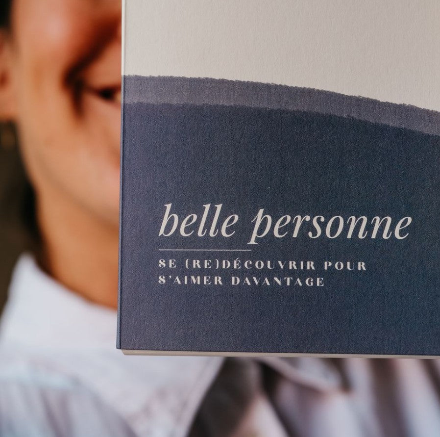 Carnet "Belle Personne: se (re)découvrir pour s'aimer davantage" - Deuxième édition