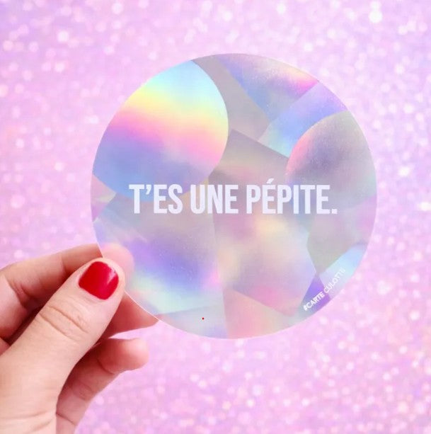 Sticker attrape soleil - T'es une pépite