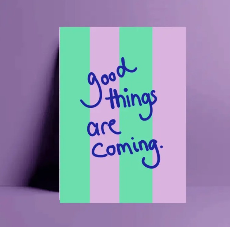 Carte postale - Good things are coming