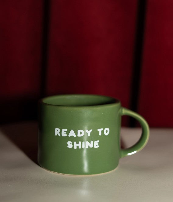 Tasse - Ready to shine
